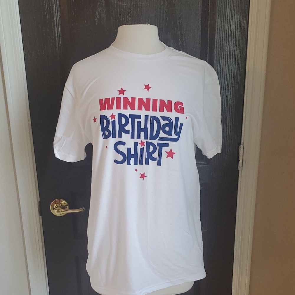 Winning Birthday Shirt Nwot